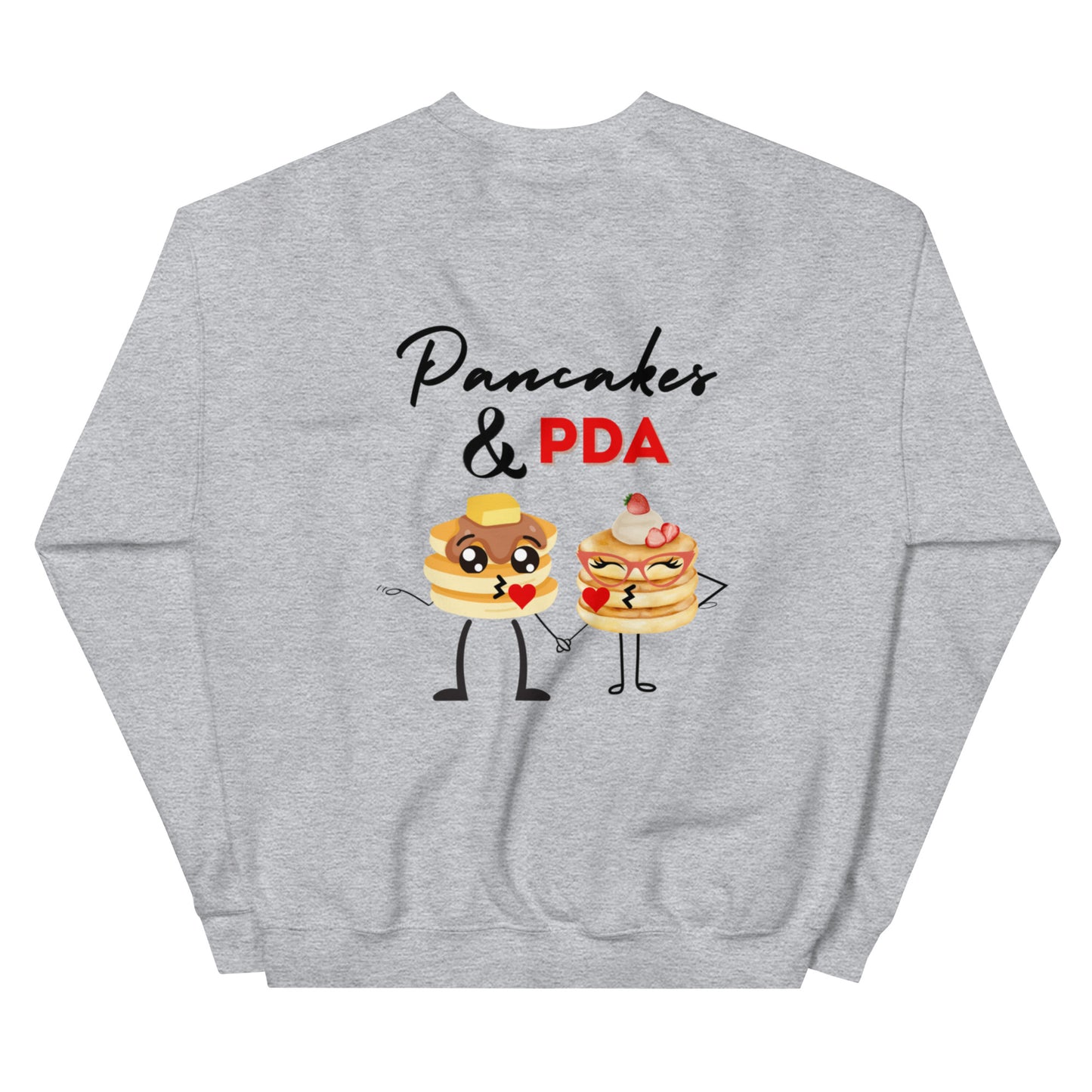 Pancakes and PDA Unisex Sweatshirt